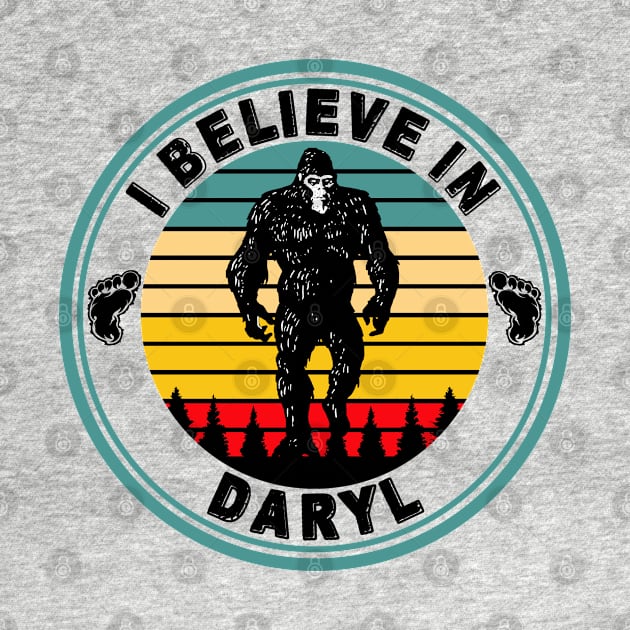 I Blevieve In Daryl, Bigfoot, Yeti Darryl Sasquatch Shirt by RKP'sTees